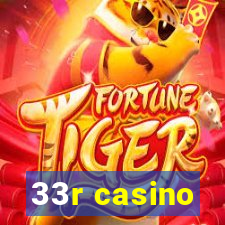 33r casino